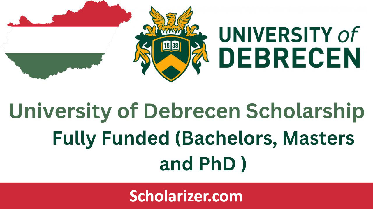 University of Debrecen Scholarship 2025 | Fully Funded