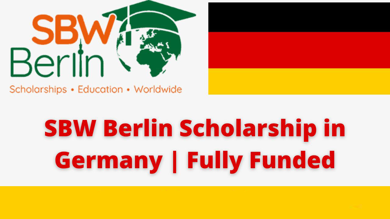 SBW Berlin Scholarship 2024 in Germany | Fully Funded