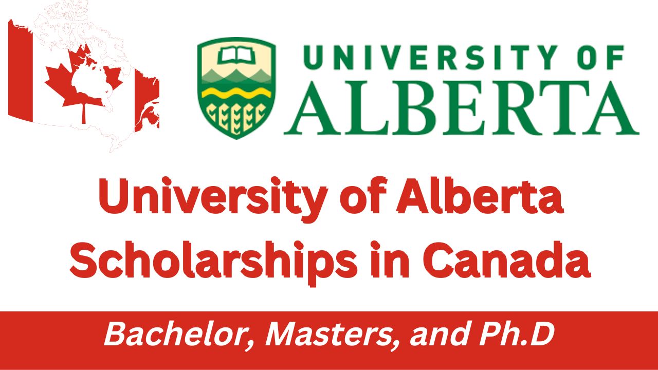 University of Alberta Scholarships 2025 in Canada